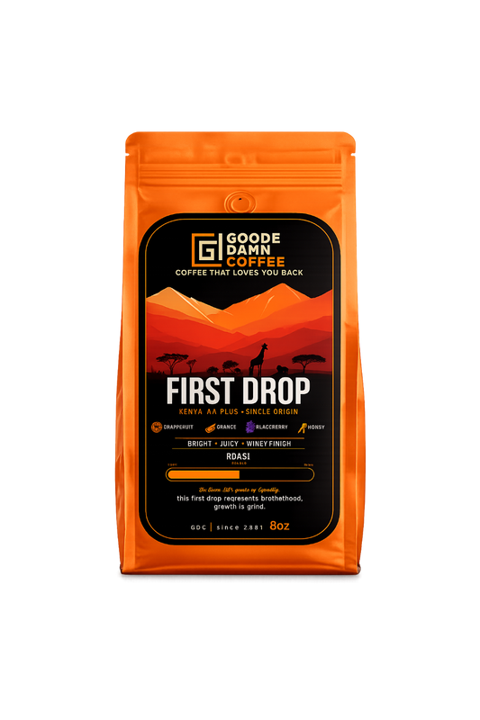 FIRST DROP - Kenya